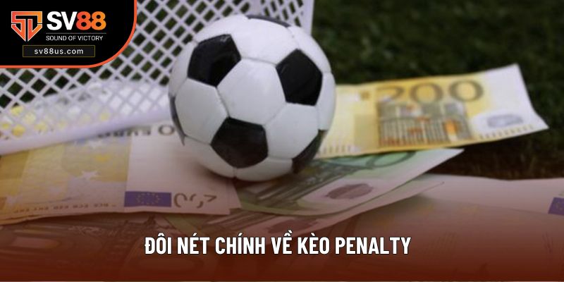 Giới thiệu chung về kèo penalty