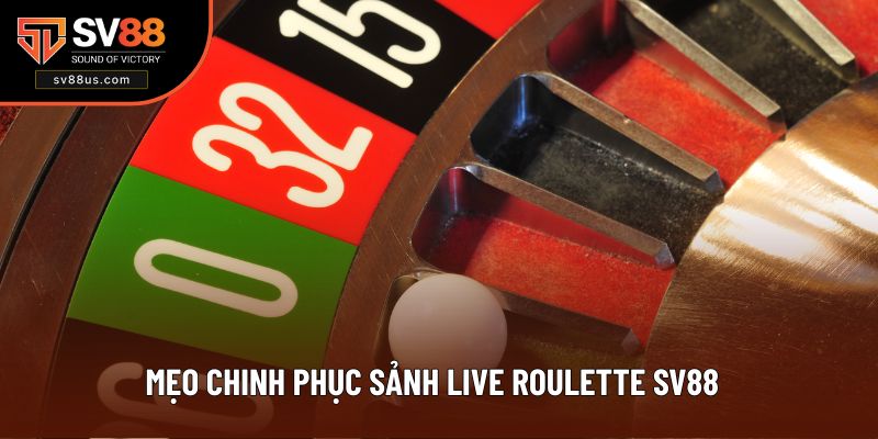 Học hỏi mẹo chinh phục game Live Roulette