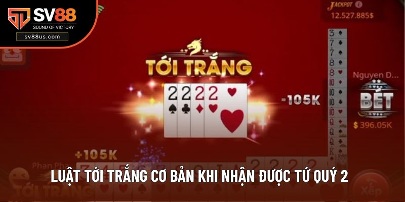 Luật tới trắng cơ bản khi nhận được tứ quý 2